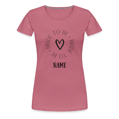 JGA Braut T-Shirt Bride to be - personalisierbar - Malve