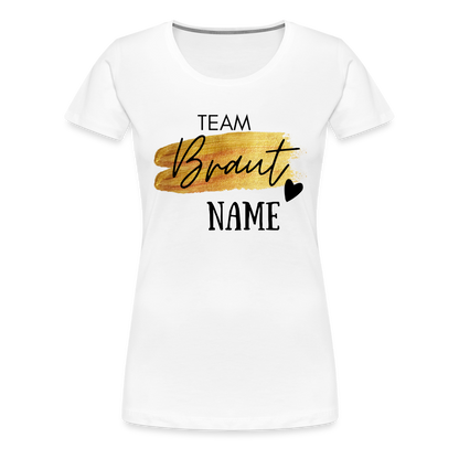 JGA T-Shirt Team Braut Gold mit Name und Herz - personalisierbar - weiß