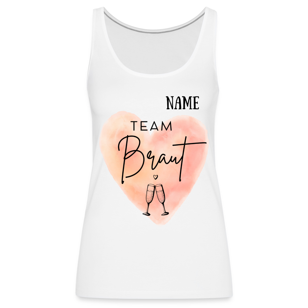 Frauen Premium Tank Top Team Braut - JGA personalisierbar - weiß