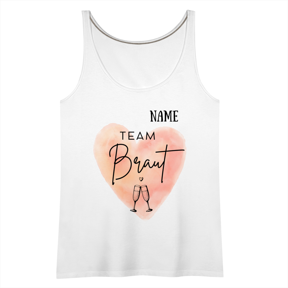 Frauen Premium Tank Top Team Braut - JGA personalisierbar - weiß