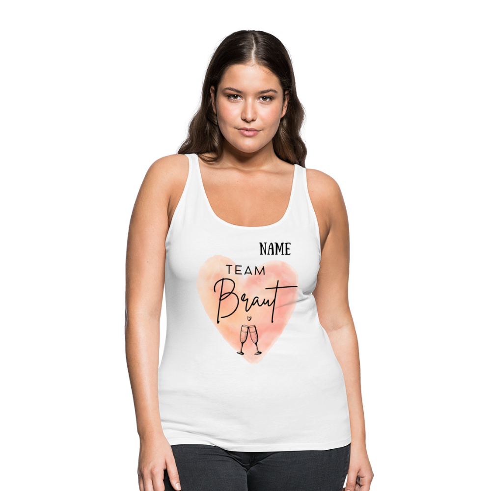 Frauen Premium Tank Top Team Braut - JGA personalisierbar - weiß