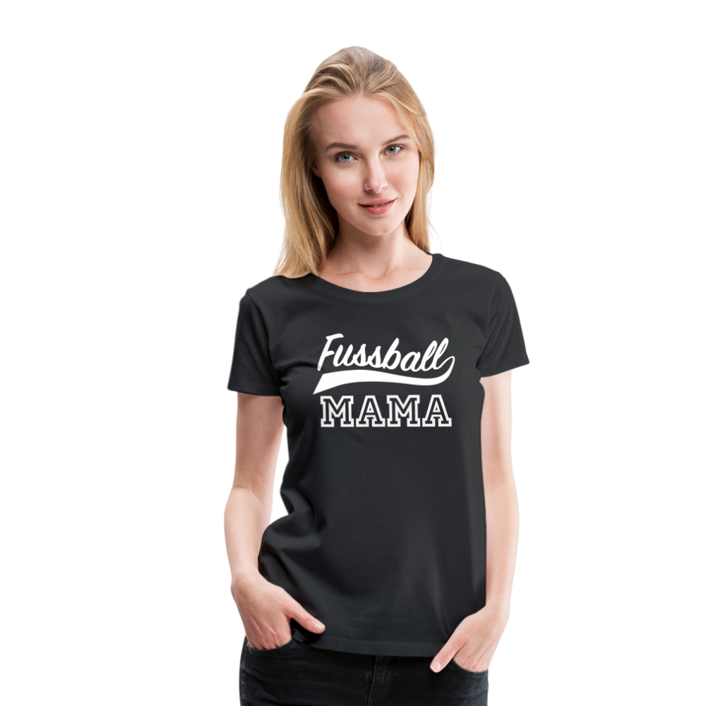 Frauen Premium T-Shirt Fußball Mama - Schwarz