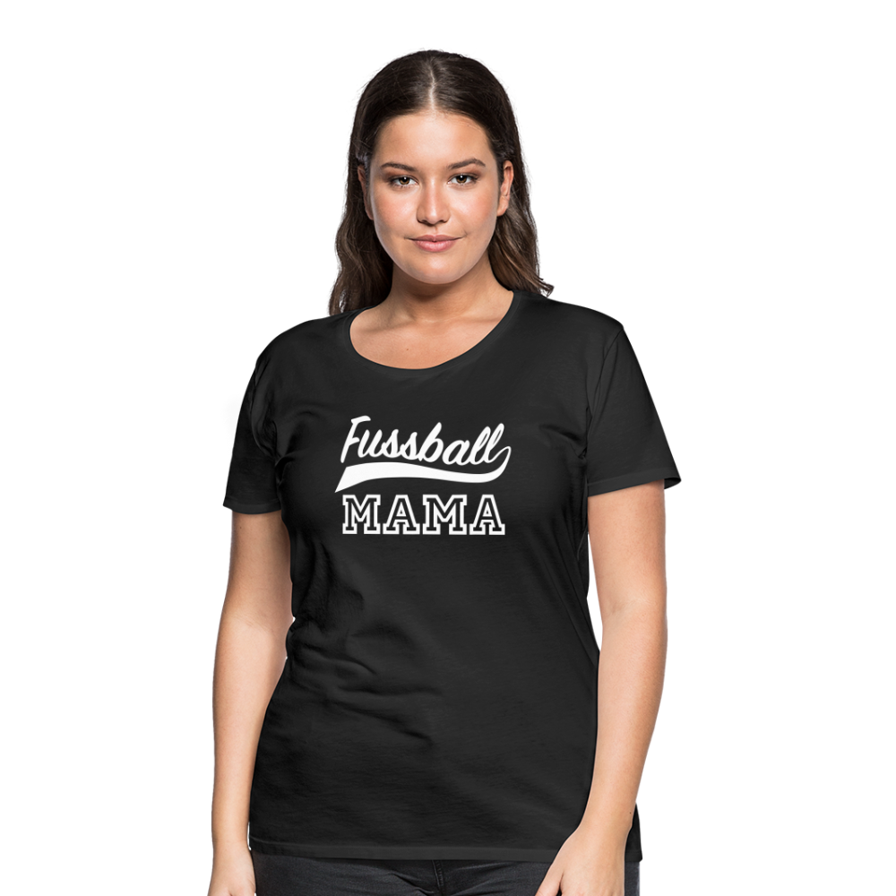 Frauen Premium T-Shirt Fußball Mama - Schwarz