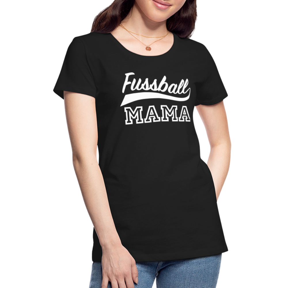 Frauen Premium T-Shirt Fußball Mama - Schwarz