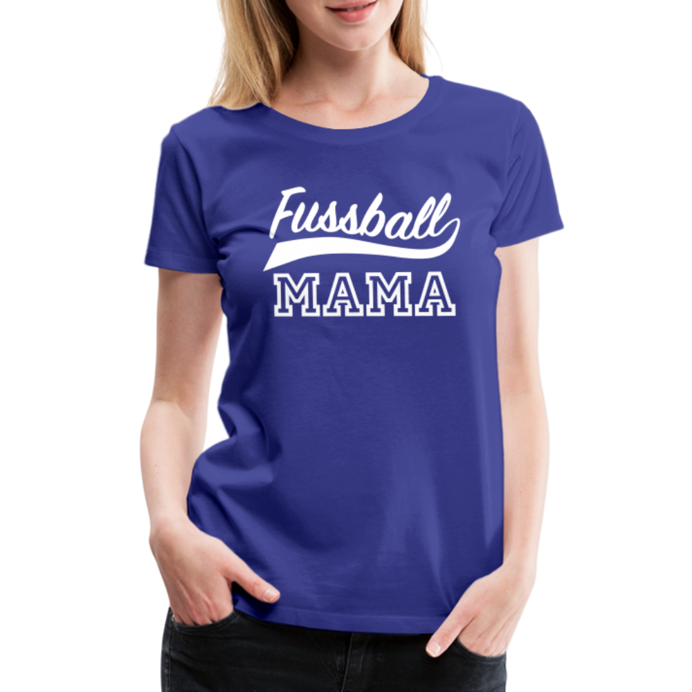 Frauen Premium T-Shirt Fußball Mama - Königsblau