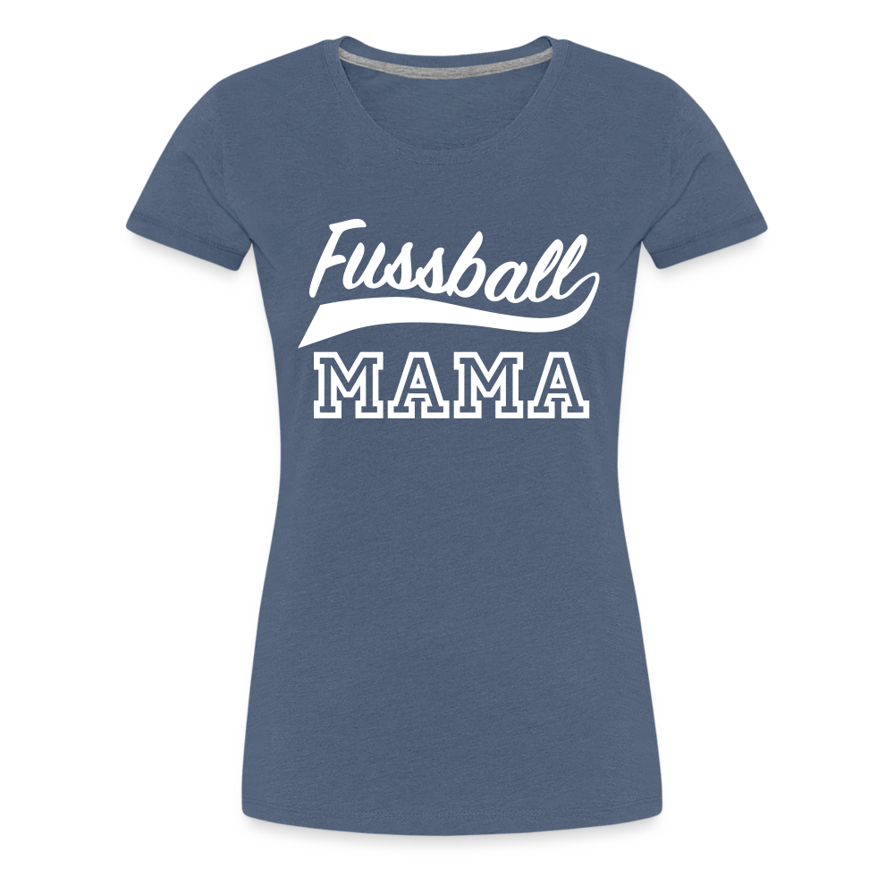 Frauen Premium T-Shirt Fußball Mama - Blau meliert