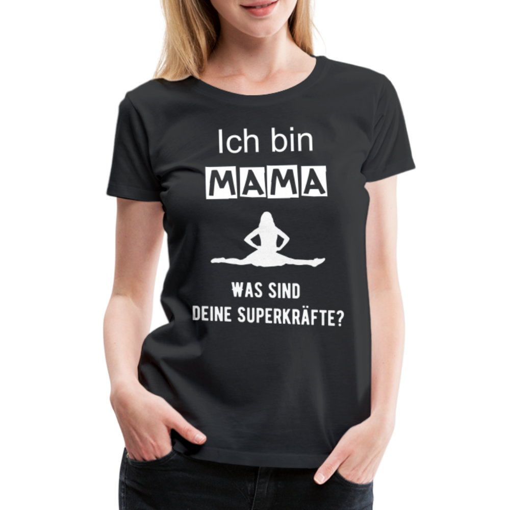 Frauen Premium T-Shirt - Mama Superkräfte - Schwarz