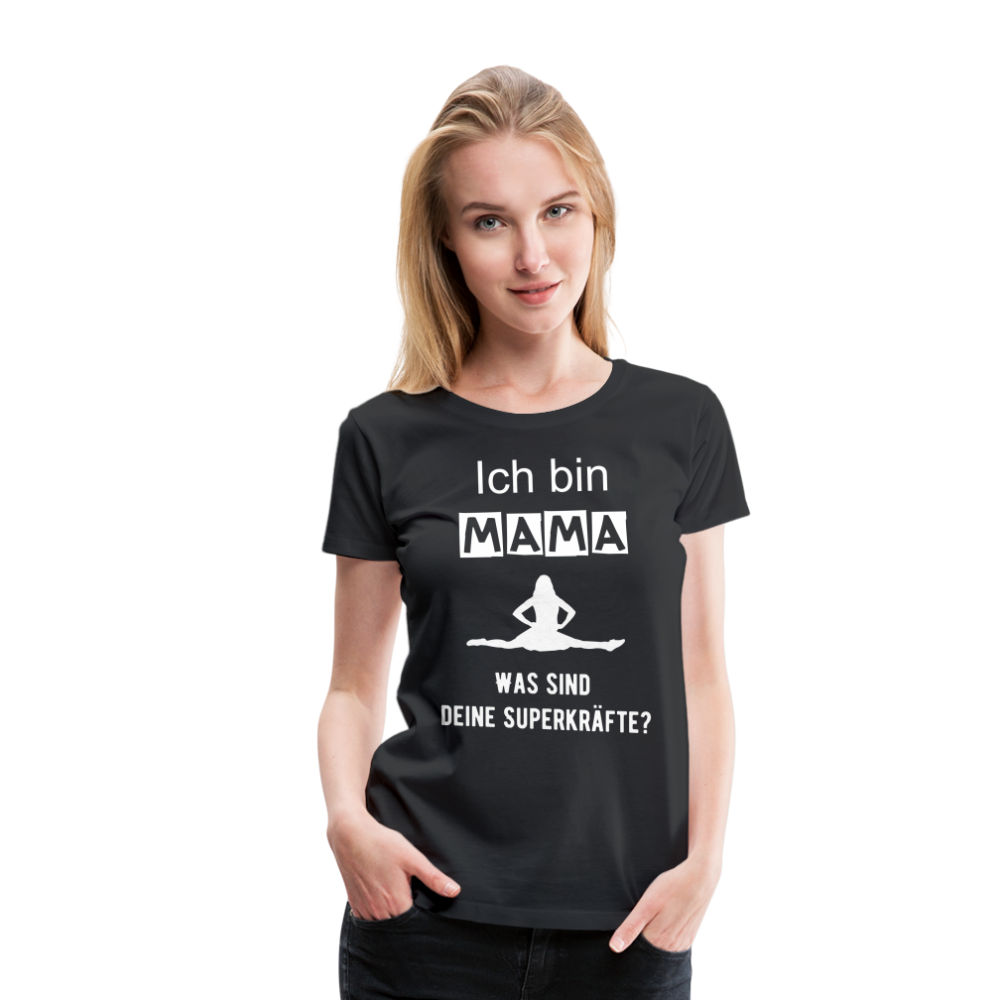 Frauen Premium T-Shirt - Mama Superkräfte - Schwarz