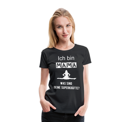 Frauen Premium T-Shirt - Mama Superkräfte - Schwarz