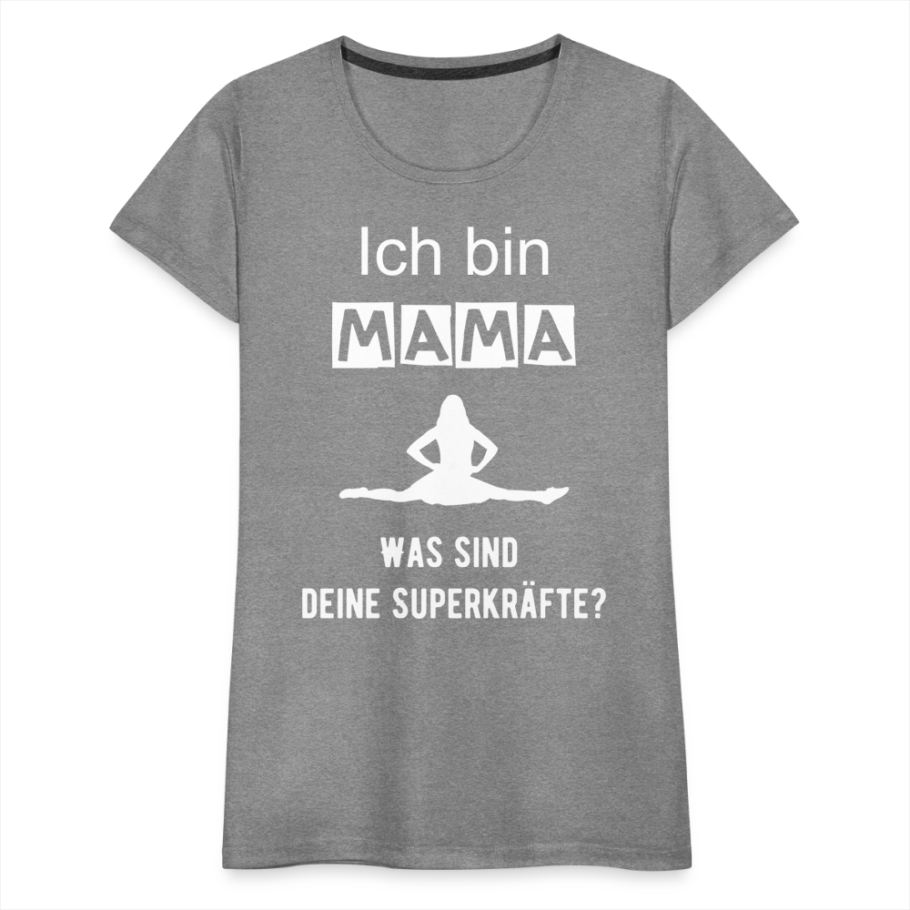 Frauen Premium T-Shirt - Mama Superkräfte - Grau meliert