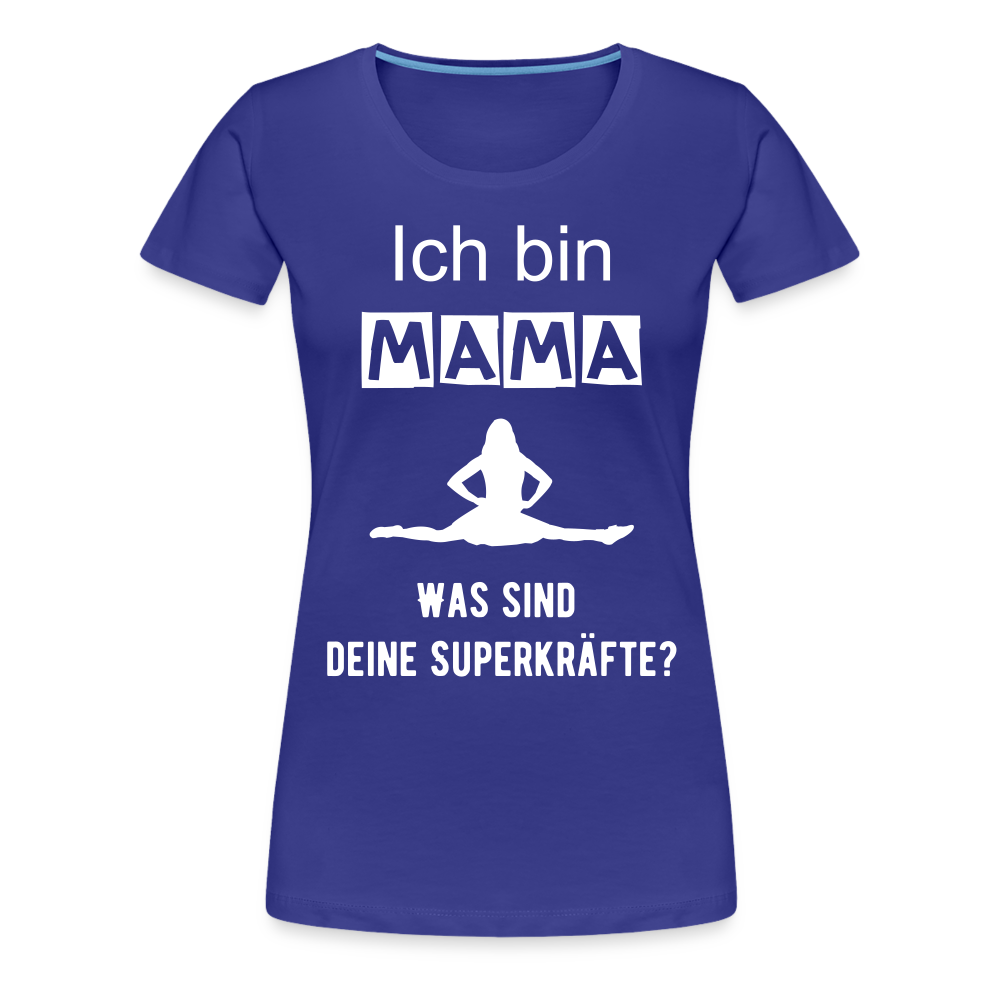 Frauen Premium T-Shirt - Mama Superkräfte - Königsblau