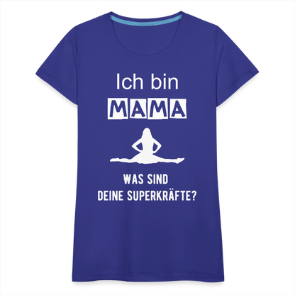 Frauen Premium T-Shirt - Mama Superkräfte - Königsblau