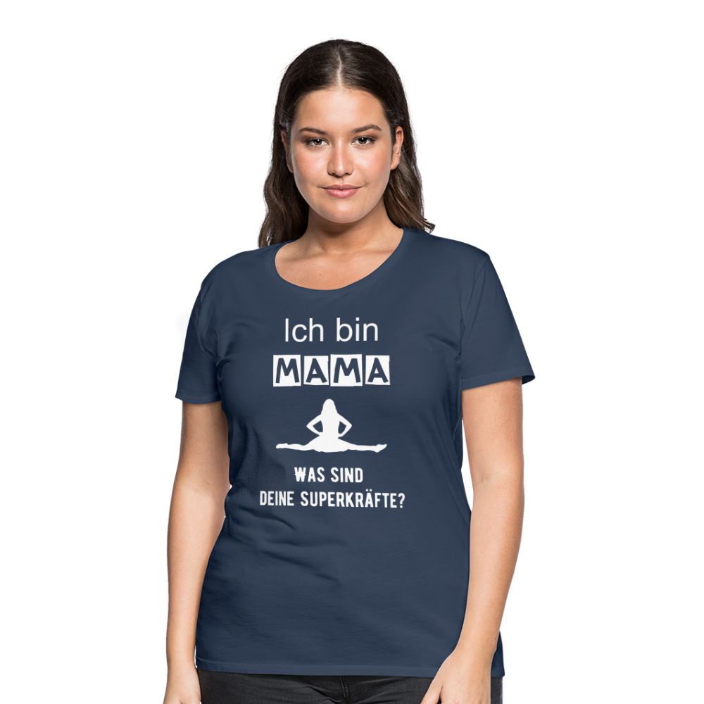 Frauen Premium T-Shirt - Mama Superkräfte - Navy