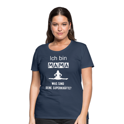 Frauen Premium T-Shirt - Mama Superkräfte - Navy