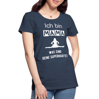 Frauen Premium T-Shirt - Mama Superkräfte - Navy