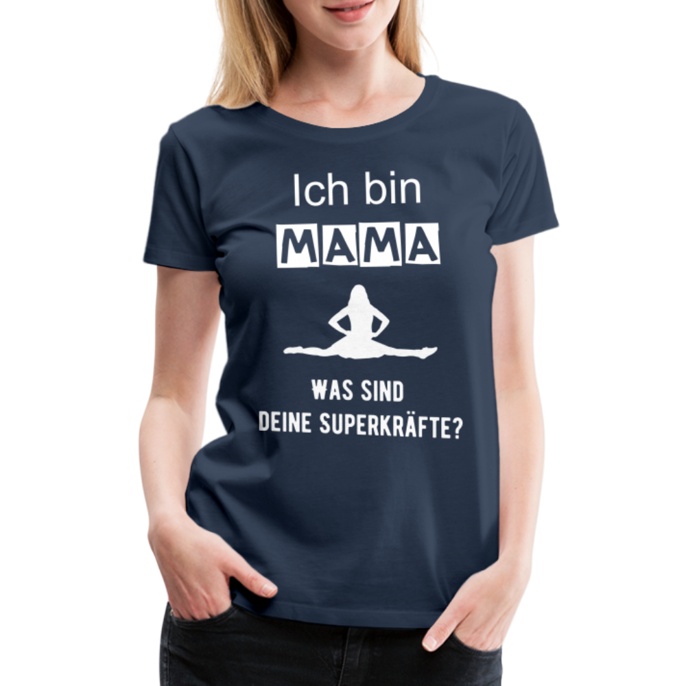 Frauen Premium T-Shirt - Mama Superkräfte - Navy