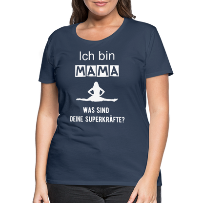 Frauen Premium T-Shirt - Mama Superkräfte - Navy