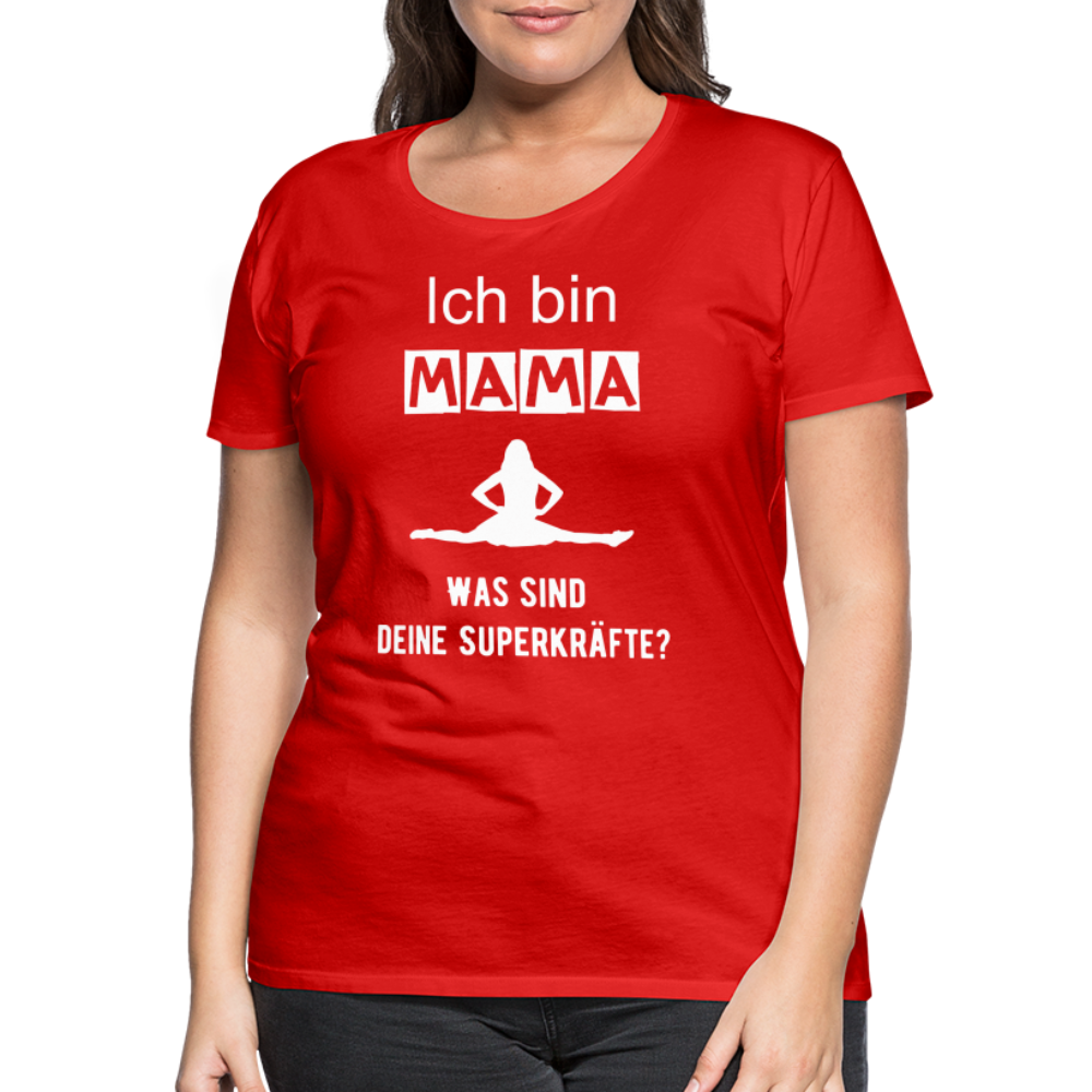 Frauen Premium T-Shirt - Mama Superkräfte - Rot