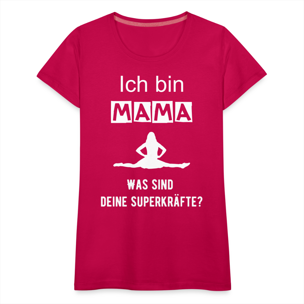 Frauen Premium T-Shirt - Mama Superkräfte - dunkles Pink