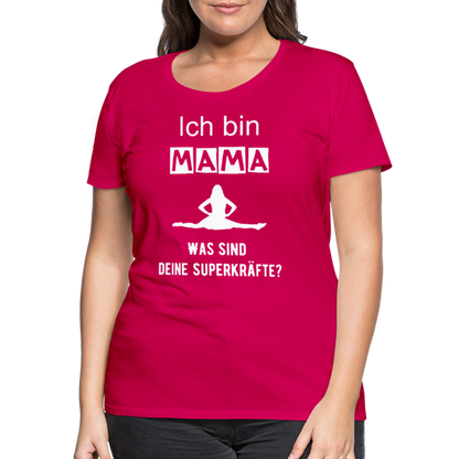 Frauen Premium T-Shirt - Mama Superkräfte - dunkles Pink