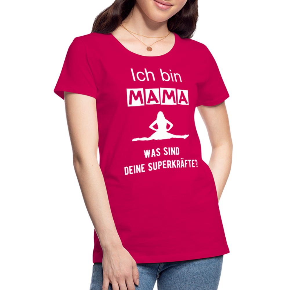 Frauen Premium T-Shirt - Mama Superkräfte - dunkles Pink