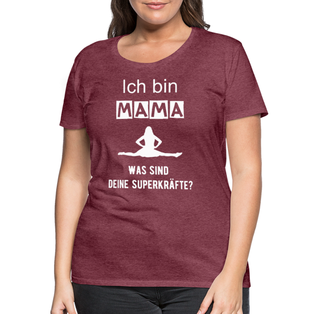 Frauen Premium T-Shirt - Mama Superkräfte - Bordeauxrot meliert