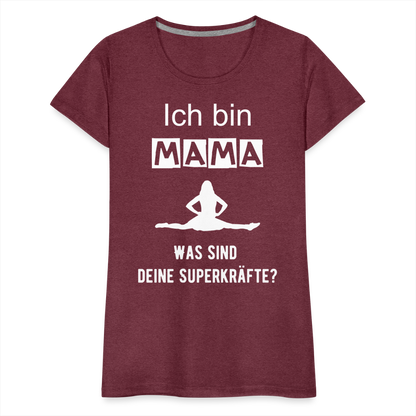 Frauen Premium T-Shirt - Mama Superkräfte - Bordeauxrot meliert