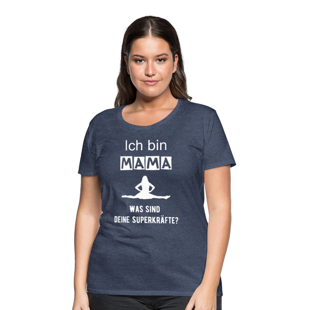 Frauen Premium T-Shirt - Mama Superkräfte - Blau meliert