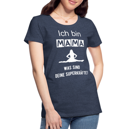 Frauen Premium T-Shirt - Mama Superkräfte - Blau meliert