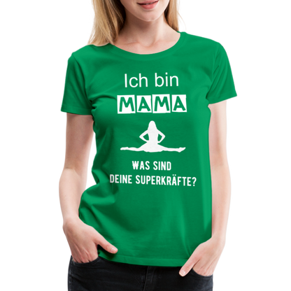 Frauen Premium T-Shirt - Mama Superkräfte - Kelly Green