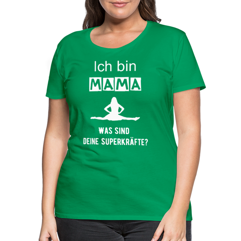 Frauen Premium T-Shirt - Mama Superkräfte - Kelly Green