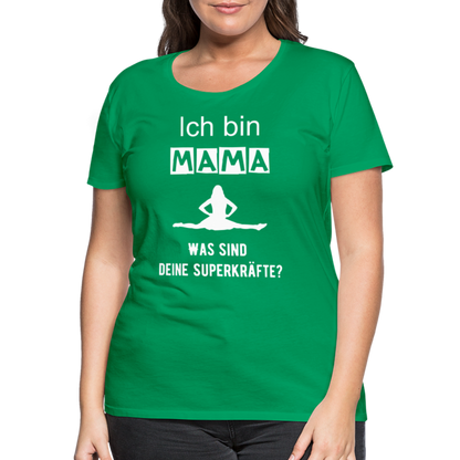 Frauen Premium T-Shirt - Mama Superkräfte - Kelly Green