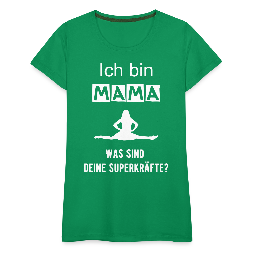 Frauen Premium T-Shirt - Mama Superkräfte - Kelly Green