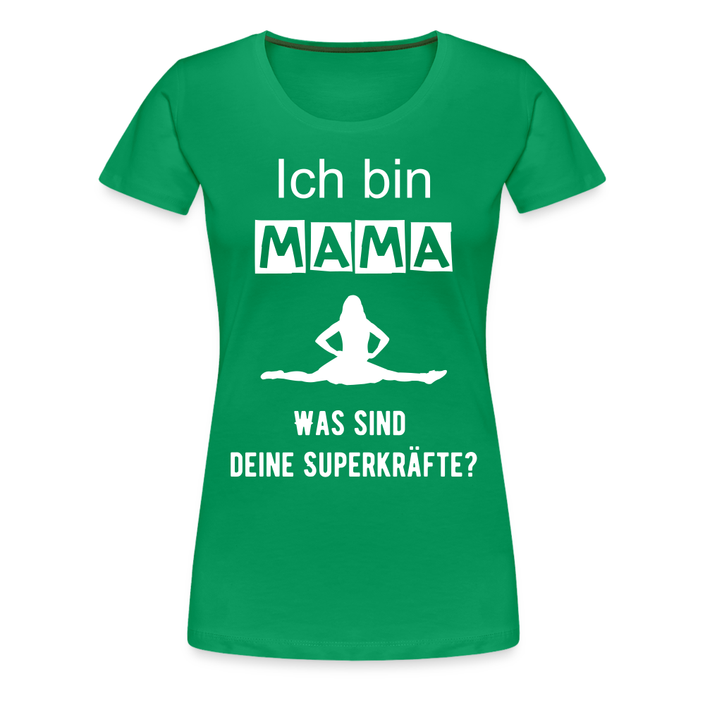 Frauen Premium T-Shirt - Mama Superkräfte - Kelly Green