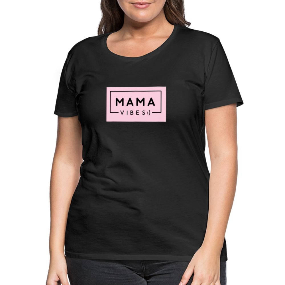 Frauen Premium T-Shirt - Mama Vibes - Schwarz