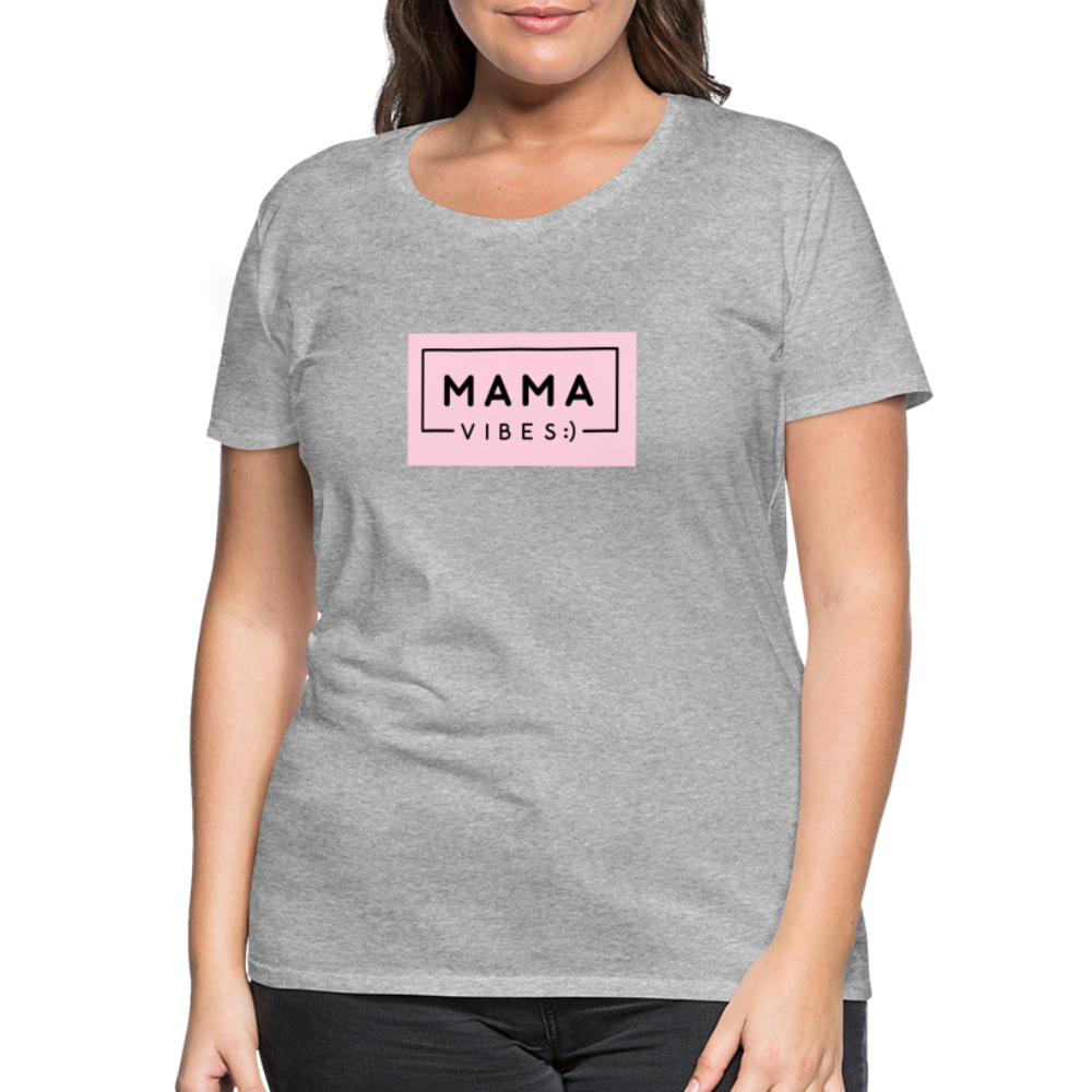 Frauen Premium T-Shirt - Mama Vibes - Grau meliert