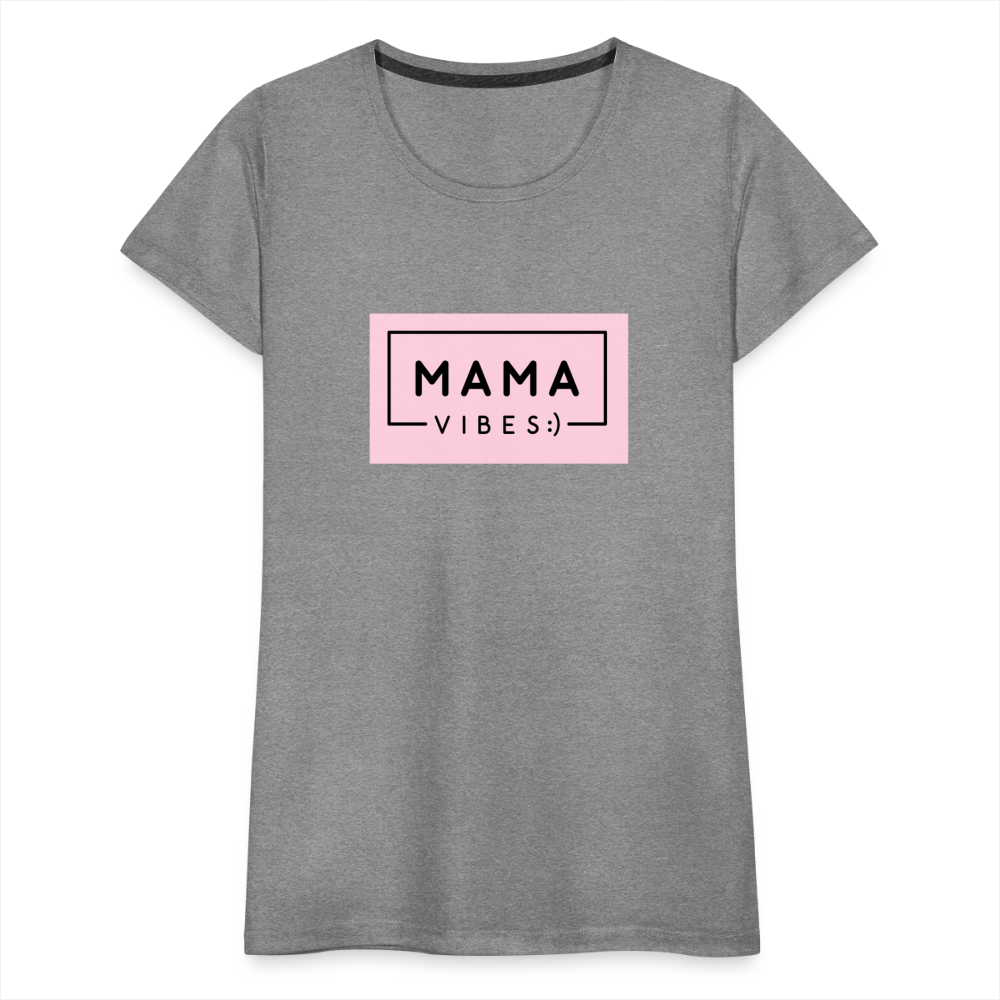 Frauen Premium T-Shirt - Mama Vibes - Grau meliert