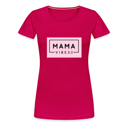 Frauen Premium T-Shirt - Mama Vibes - dunkles Pink