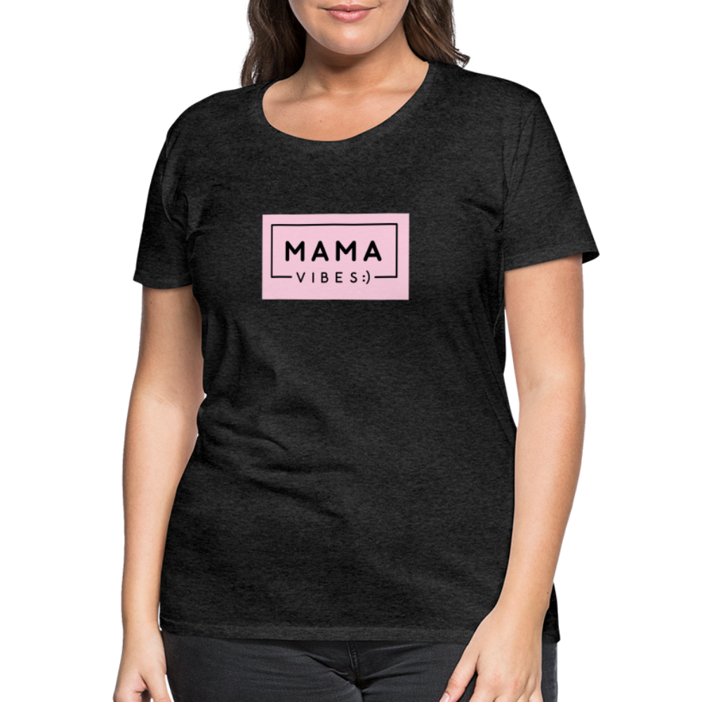 Frauen Premium T-Shirt - Mama Vibes - Anthrazit