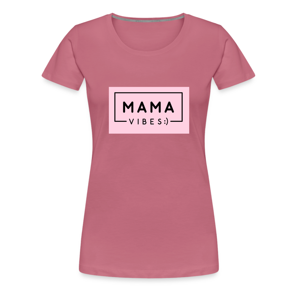 Frauen Premium T-Shirt - Mama Vibes - Malve