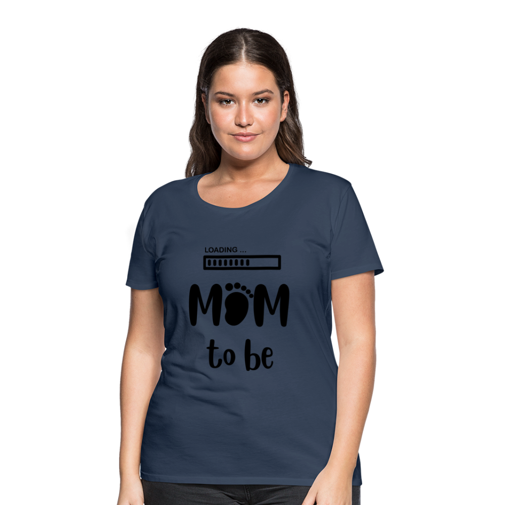 Frauen Premium T-Shirt - Loading mom to be - Navy