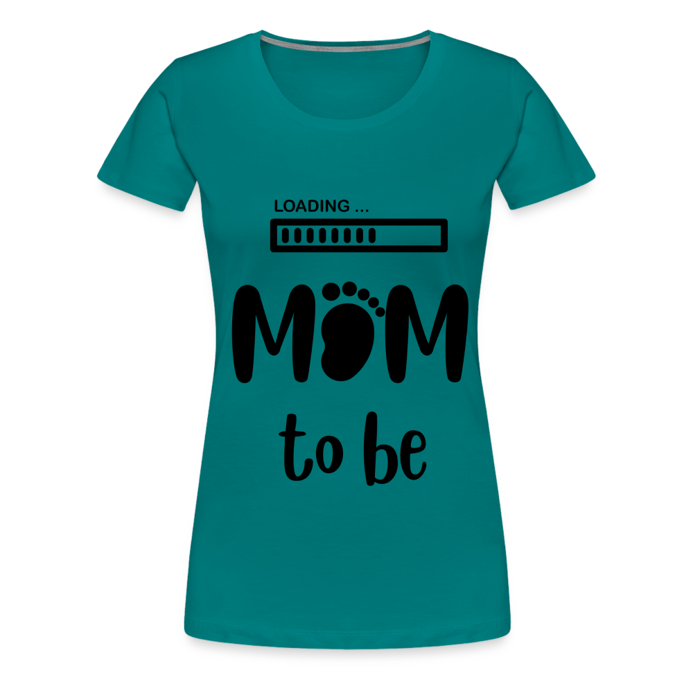 Frauen Premium T-Shirt - Loading mom to be - Divablau