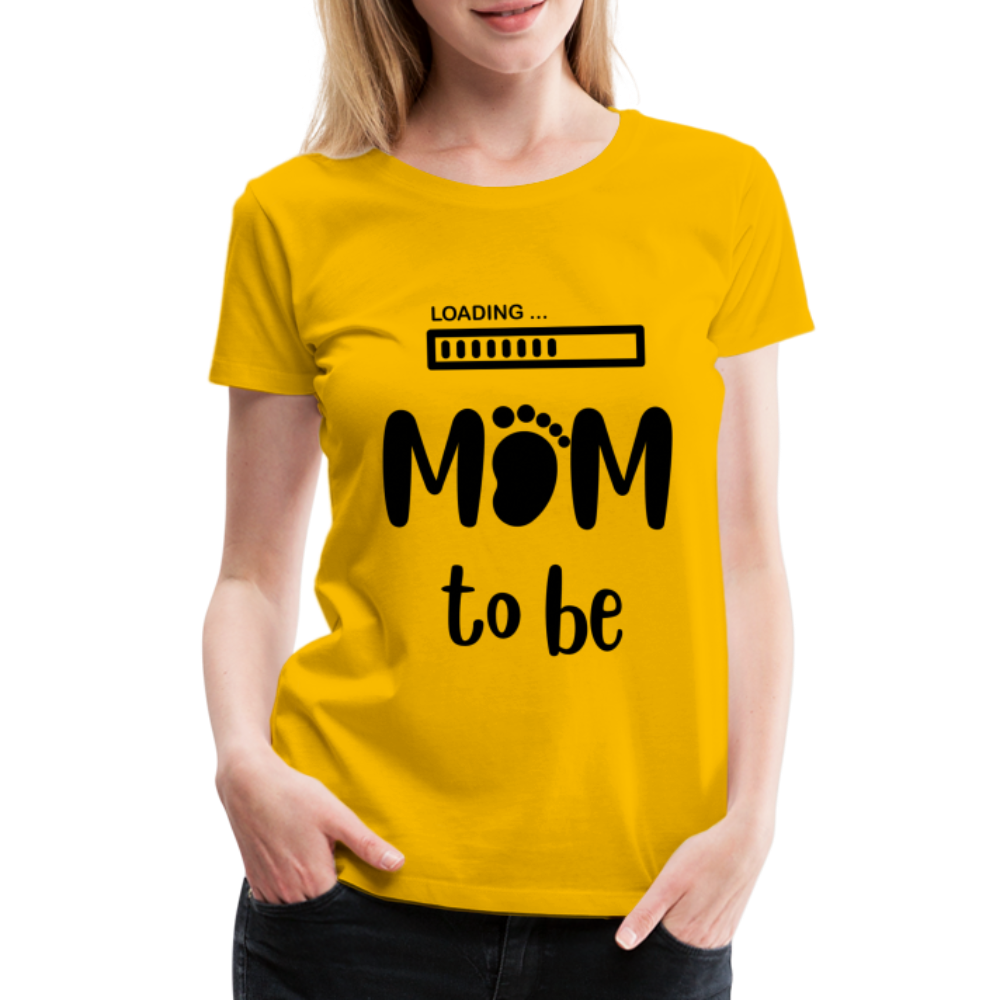 Frauen Premium T-Shirt - Loading mom to be - Sonnengelb