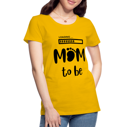 Frauen Premium T-Shirt - Loading mom to be - Sonnengelb