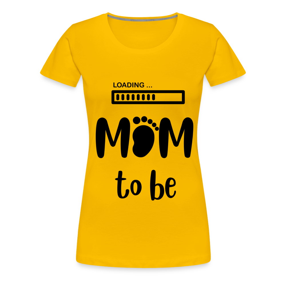 Frauen Premium T-Shirt - Loading mom to be - Sonnengelb