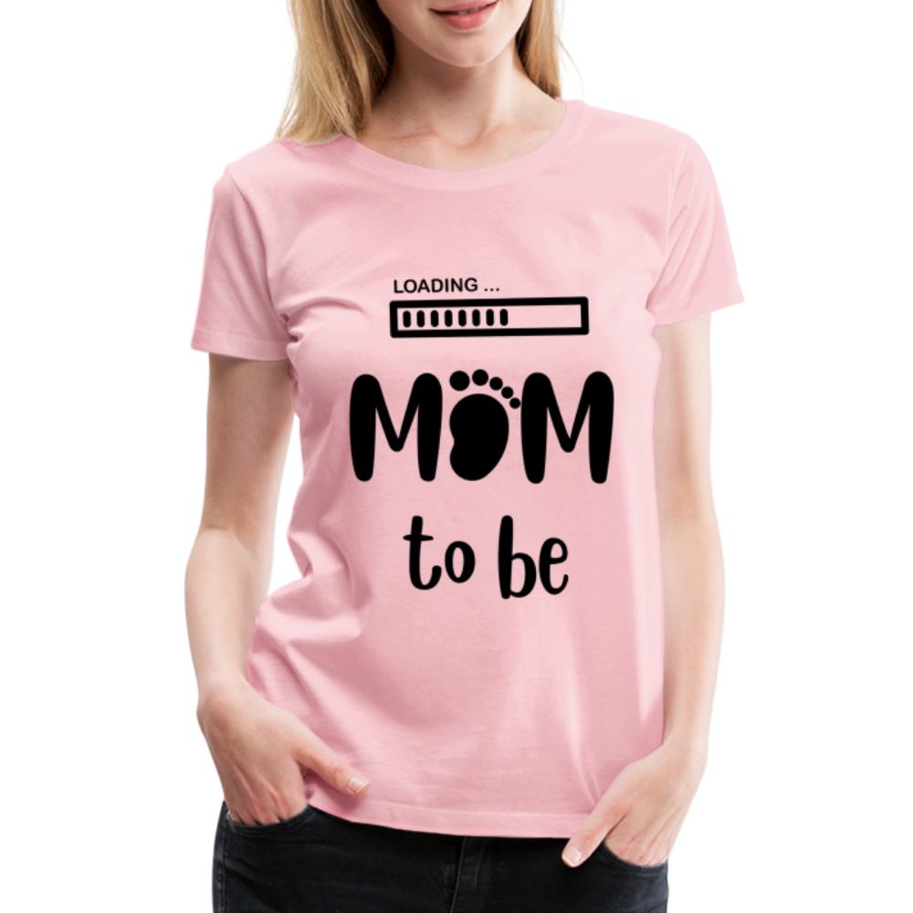 Frauen Premium T-Shirt - Loading mom to be - Hellrosa