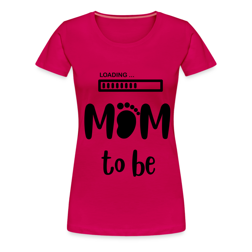 Frauen Premium T-Shirt - Loading mom to be - dunkles Pink