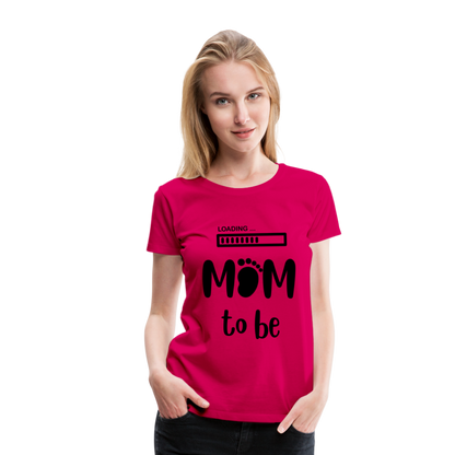 Frauen Premium T-Shirt - Loading mom to be - dunkles Pink