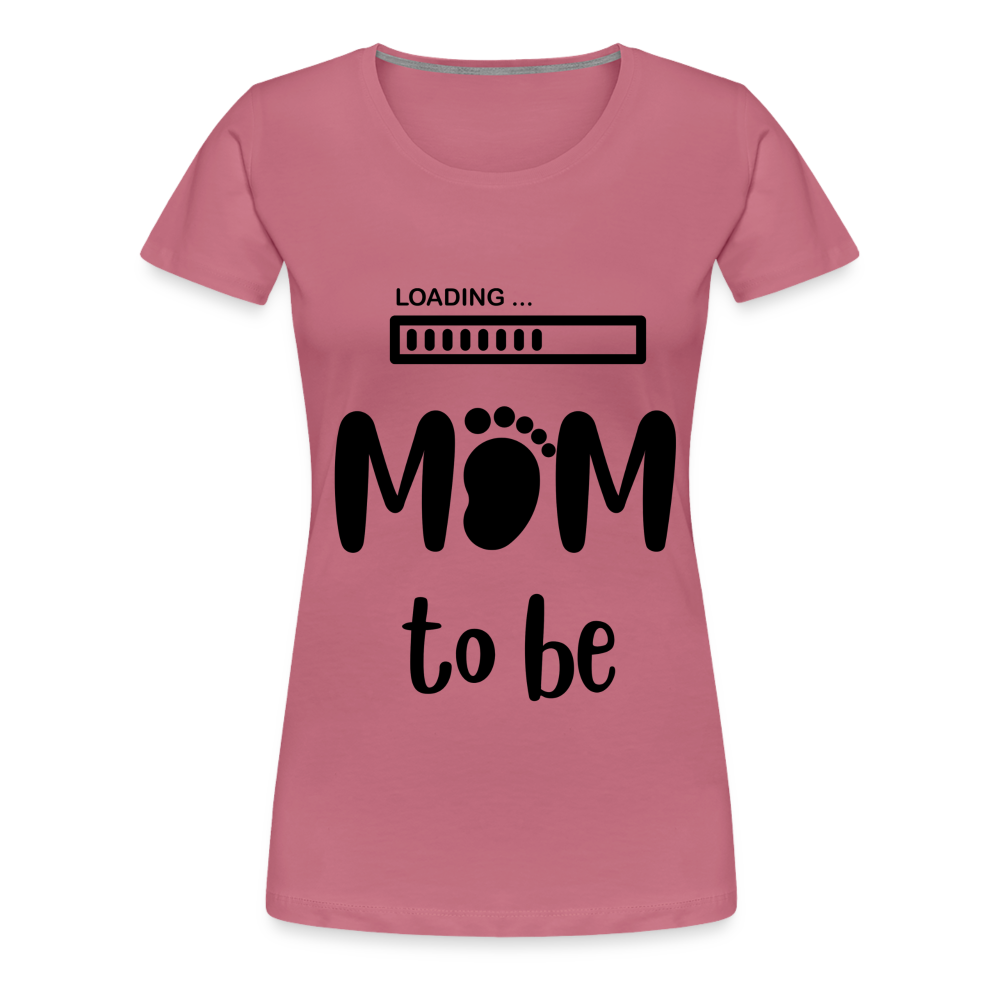 Frauen Premium T-Shirt - Loading mom to be - Malve