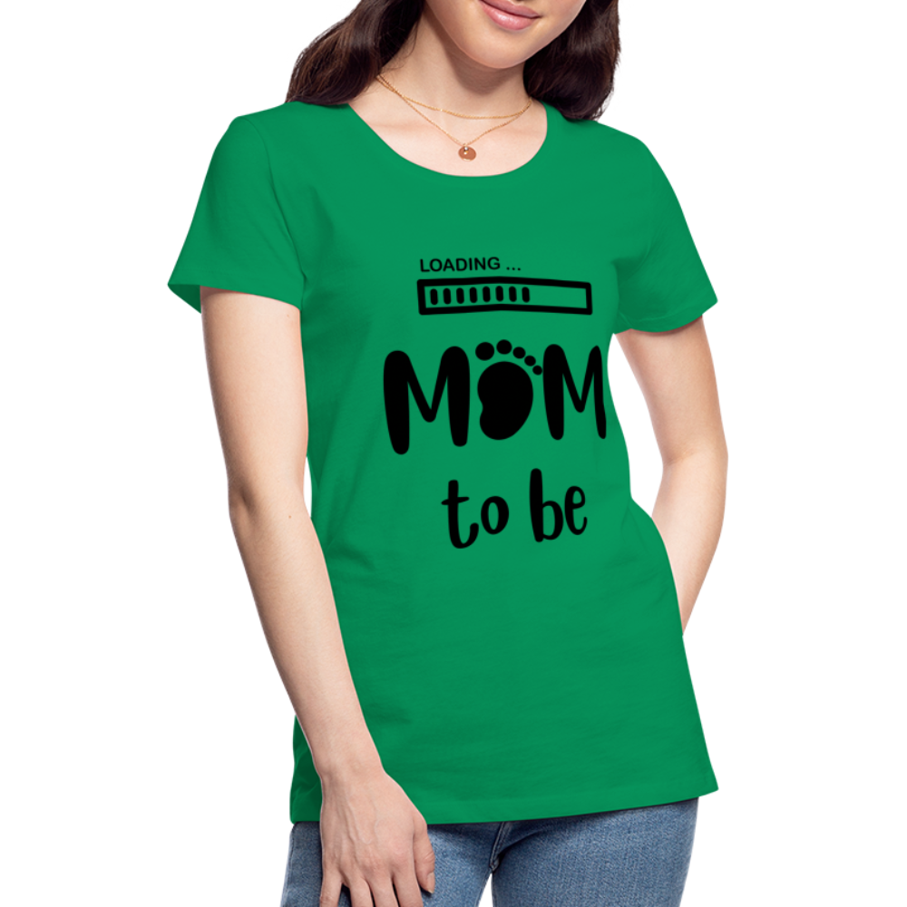 Frauen Premium T-Shirt - Loading mom to be - Kelly Green